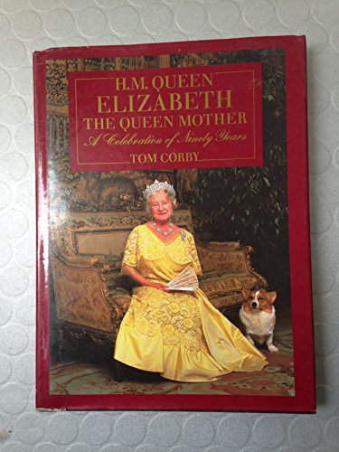 Beispielbild fr HM Queen Elizabeth the Queen Mother: a celebration of ninety years zum Verkauf von Wonder Book