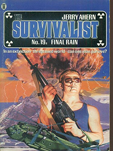 9780450530890: Final Rain: 19 (Survivalist S.)