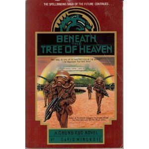 Beneath the Tree of Heaven Chung Kuo Book 5 (9780450564154) by David Wingrove