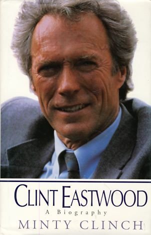 Imagen de archivo de Clint Eastwood A Biography a la venta por Ryde Bookshop Ltd