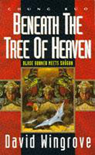 Beispielbild fr Chung Kuo 5: Beneath the Tree of Heaven: Bk. 5 zum Verkauf von WorldofBooks