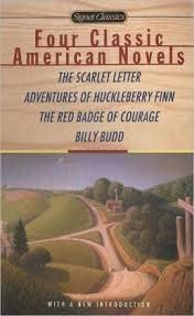 9780451000132: Four Classic American Novels : The Scarlet Letter; The Adventures of Huckleberry Finn; The Red Badge of Courage; Billy Budd