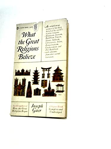 9780451002785: What the Great Religions Believe (Signet Books)