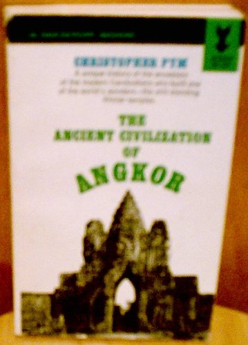 Beispielbild fr The Ancient Civilization of Angkor zum Verkauf von Wonder Book