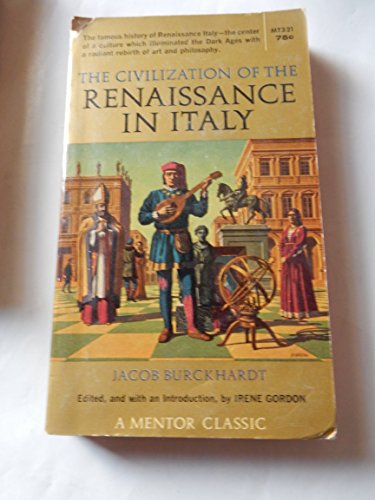 Beispielbild fr The Civilization of the Renaissance in Italy (Mentor Books) zum Verkauf von ThriftBooks-Dallas
