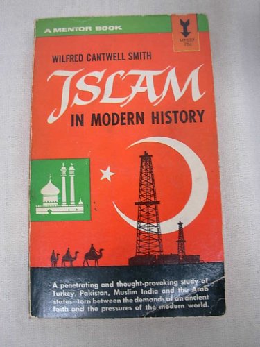 Imagen de archivo de Islam in Modern History (Mentor Books) a la venta por R Bookmark