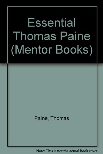Stock image for The Essential Thomas Paine for sale by Housing Works Online Bookstore