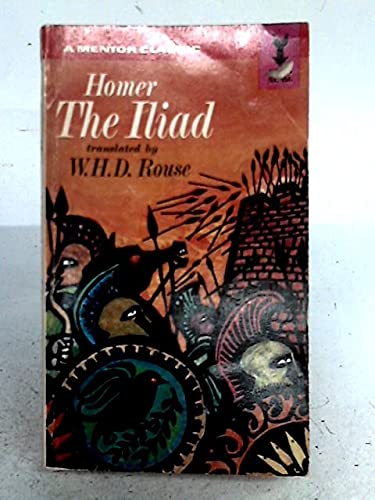 Stock image for Iliad (Mentor Books) for sale by Better World Books
