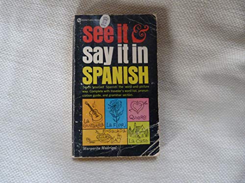 9780451005007: See it and Say it in Spanish (Signet Books)