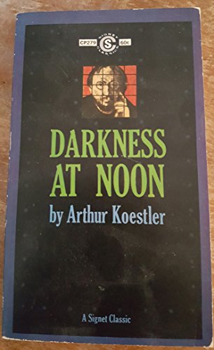 Darkness at Noon (9780451006714) by Koestler, Arthur