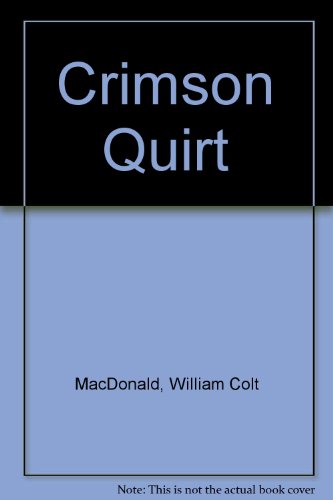 Crimson Quirt (9780451007230) by MacDonald, William Colt