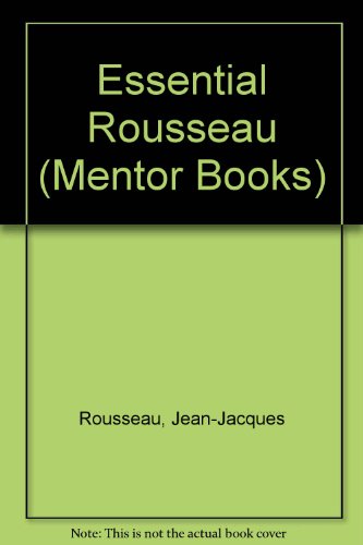 9780451007926: Essential Rousseau (Mentor Books)