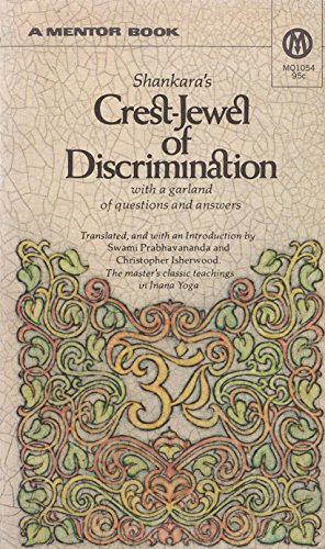 Crest-Jewel of Discrimination: Viveka-Chudamani - Sankaracarya, Swami Prabhavananda et Christopher Isherwood