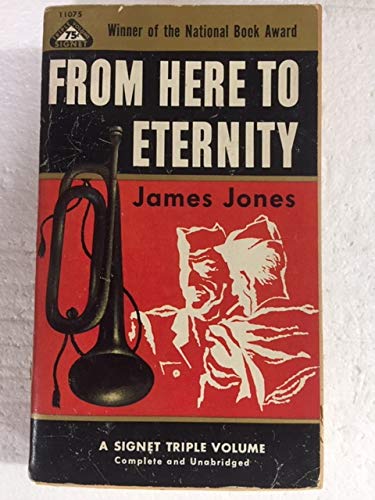 From Here to Eternity (Signet Triple Volume, T1075) (9780451010759) by Jones, James