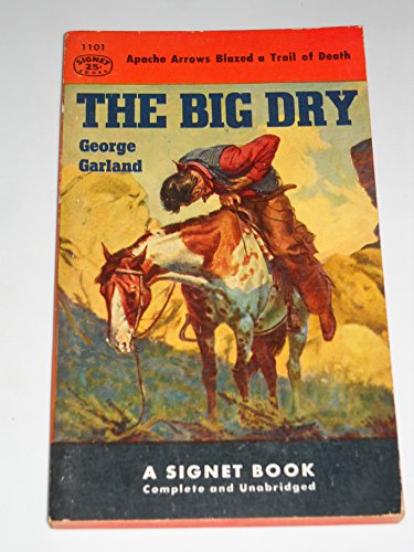 Imagen de archivo de Big Dry a la venta por ThriftBooks-Atlanta