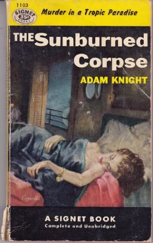Stock image for The Sunburned Corpse (Vintage Signet #1103) for sale by Allyouneedisbooks Ltd