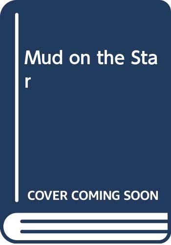 9780451011626: Mud on the Star