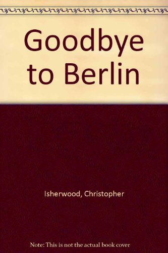9780451012524: Goodbye to Berlin