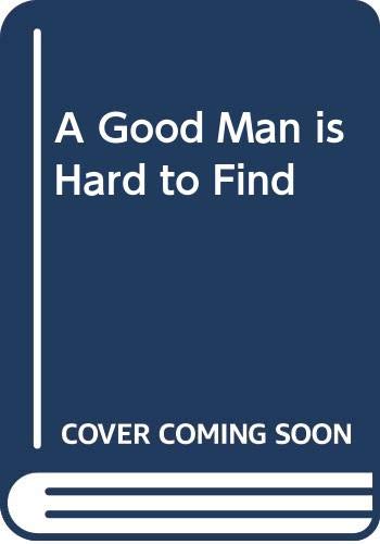 9780451013453: A Good Man is Hard to Find