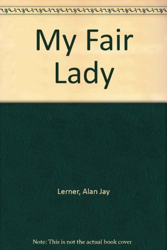 9780451015518: Title: My Fair Lady