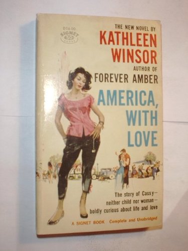 America with Love by Kathleen Winsor 1958 Paperback - Kathleen Winsor
