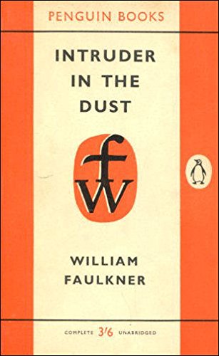 Imagen de archivo de Intruder in the Dust William Faulkner a la venta por Langdon eTraders