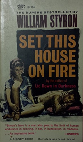9780451019448: Set This House on Fire (A Signet Book)