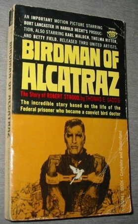 9780451020925: Birdman of Alcatraz [Mass Market Paperback] by Gaddis, Thomas E.