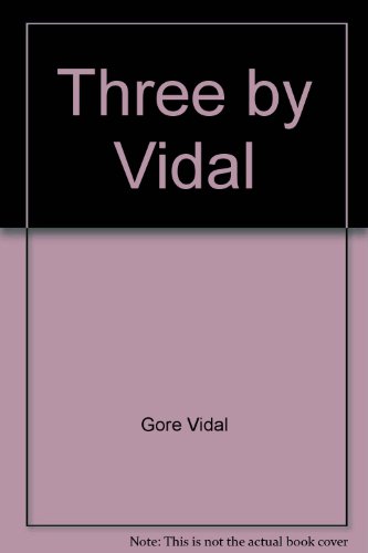 Three by Vidal (9780451021311) by Vidal, Gore