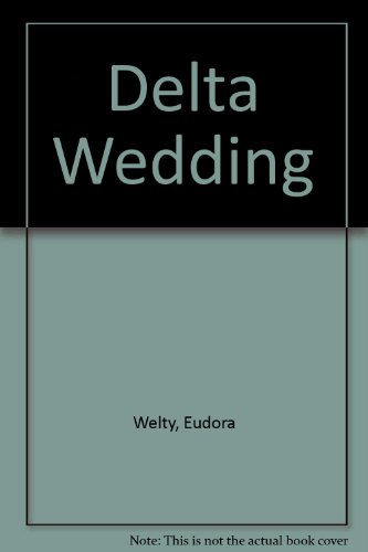 Delta Wedding (9780451022745) by Welty, Eudora