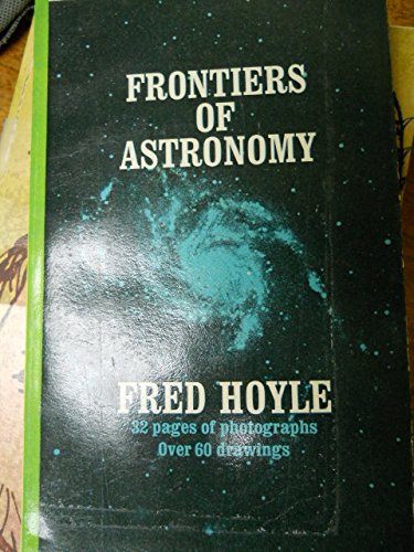 Frontiers of Astronomy (9780451023094) by Hoyle, Fred