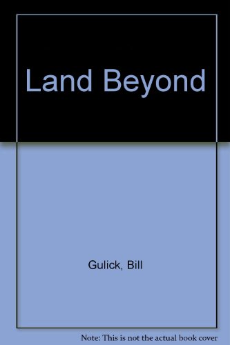 Imagen de archivo de The Land Beyond (Signet G2464) a la venta por Half Price Books Inc.