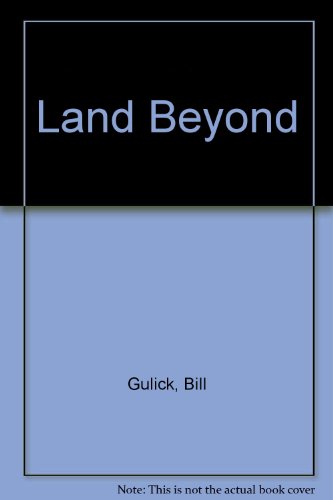 Stock image for The Land Beyond (Signet G2464) for sale by Half Price Books Inc.