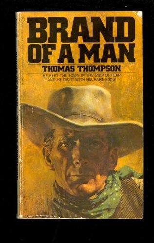 Brand of a Man (9780451024879) by Thompson, Thomas