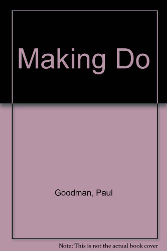 Making Do (9780451025647) by Goodman, Paul