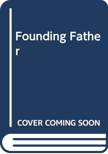9780451027382: Founding Father: The Story of Joseph P. Kennedy