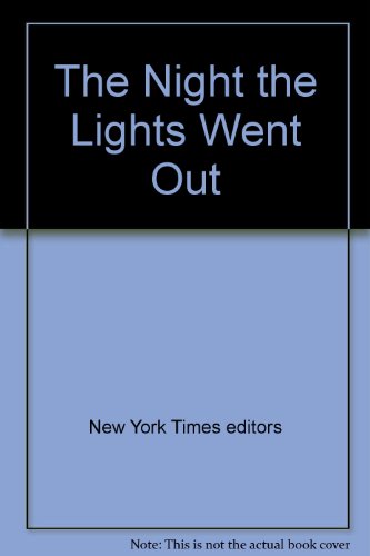 The Night the Lights Went Out (9780451028532) by New York Times Editors