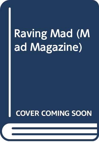 Raving Mad (Mad Magazine) (9780451028648) by Gaines, William M.