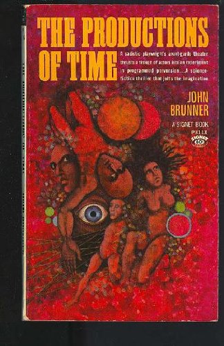 The Productions of Time (9780451031136) by Brunner, John
