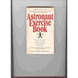 Stock image for The Astronaut Exercise Book for sale by ThriftBooks-Dallas