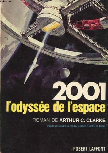 2001 - A Space Odyssey - Clarke, Arthur C.