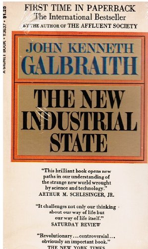 The New Industrial State (9780451036377) by Galbraith, John Kenneth