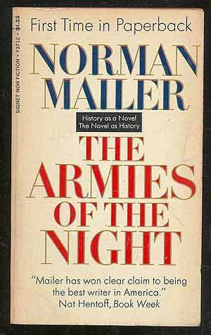 Imagen de archivo de The Armies of the Night: History as a Novel, the Novel as History a la venta por Best and Fastest Books