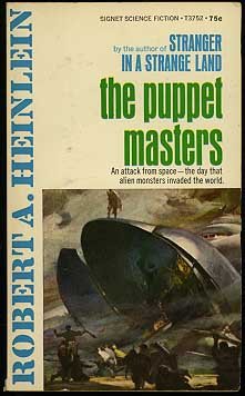 The Puppet Masters (Signet SF, T3752) (9780451037527) by Heinlein, Robert A.