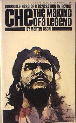 Stock image for Che: The Making of a Legend for sale by Wonder Book