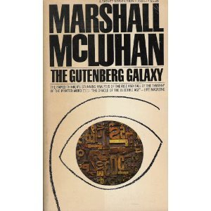 The Gutenberg Galaxy (9780451039132) by McLuhan, Marshall