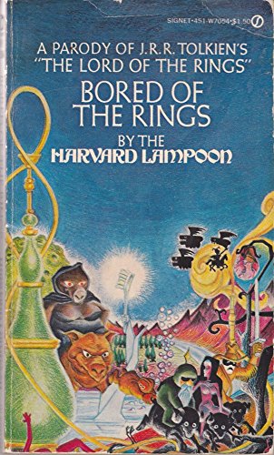 Bored of the Rings: A Parody of J. R. R. Tolkien's Lord of the Rings (9780451040022) by Harvard Lampoon; Beard, Henry; Kenney, Douglas C.