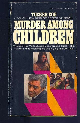 Murder among Children (9780451040305) by Tucker Coe