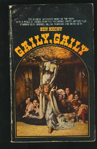 Gaily Gaily (9780451040824) by Hecht, Ben
