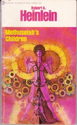 9780451042262: Methuselah's Children (Signet SF, T4226)